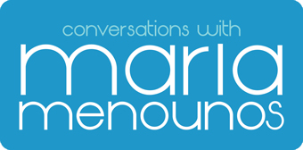 Conversations with Maria Menounos